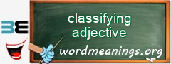 WordMeaning blackboard for classifying adjective
